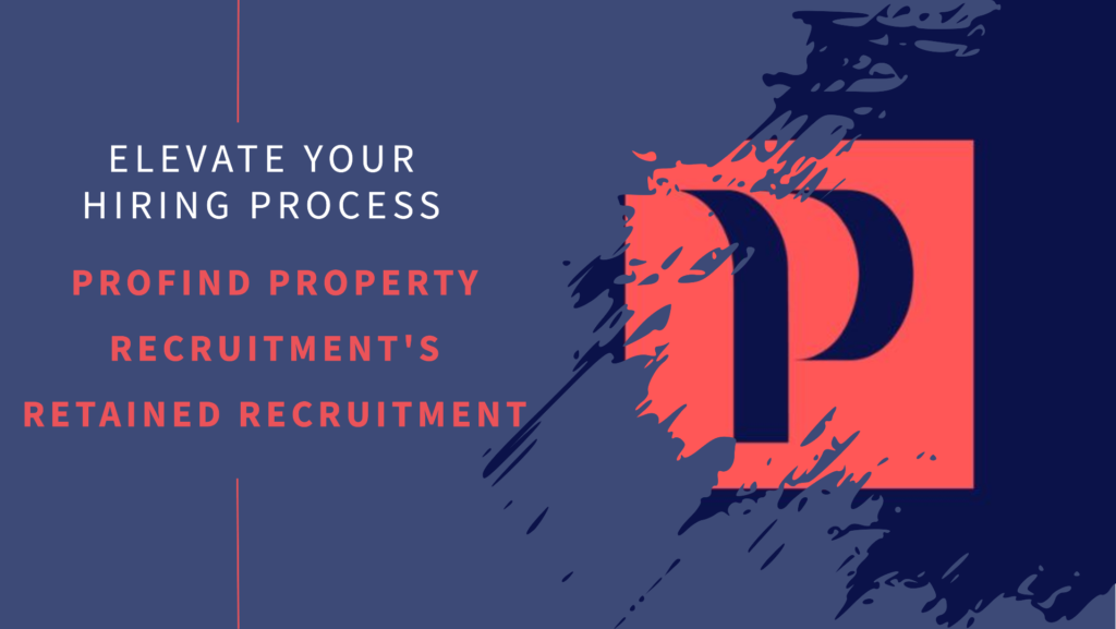 ProFind Property Recruitment Retained Service